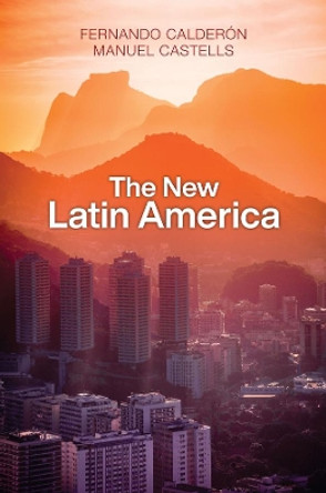 The New Latin America by Fernando Calderon 9781509540013