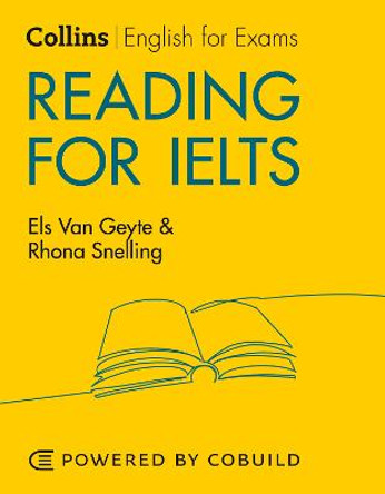 Reading for IELTS: IELTS 5-6+ (B1+) (Collins English for IELTS) by Els Van Geyte