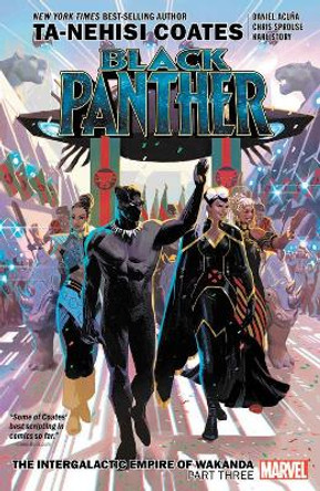 Black Panther Book 8: The Intergalactic Empire Of Wakanda Part Three by Ta-Nehisi Coates 9781302914462