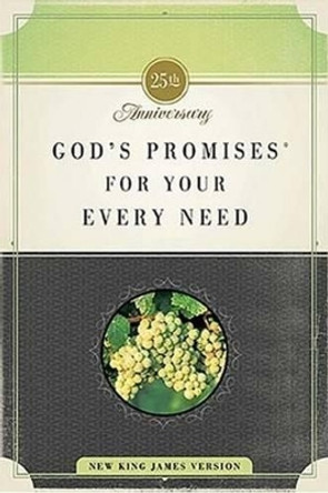 God's Promises for Your Every Need: 25th Anniversary Edition by Jack Countryman 9781404104105