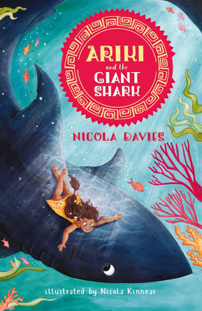 Ariki and the Giant Shark Nicola Davies 9781406369793