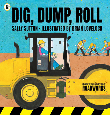 Dig, Dump, Roll by Sally Sutton 9781406385038
