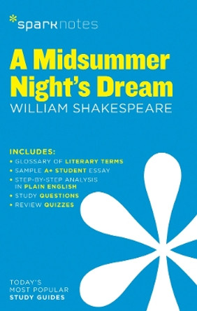 A Midsummer Night's Dream SparkNotes Literature Guide by SparkNotes 9781411469617
