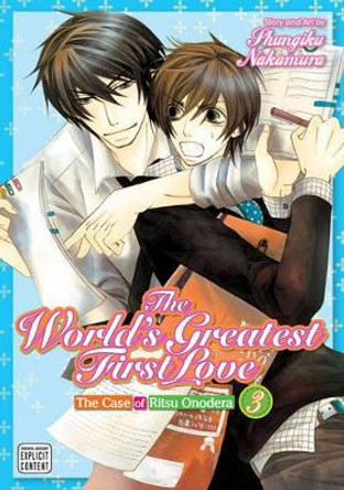 The World's Greatest First Love, Vol. 3: The Case of Ritsu Onodera by Shungiku Nakamura 9781421585697