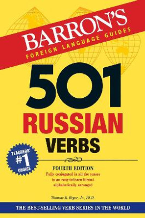 501 Russian Verbs by Thomas R. Beyer Jr., Ph.D. 9781438010410