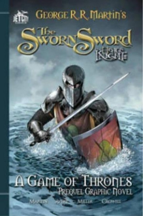 The Sworn Sword: The Graphic Novel by George R. R. Martin 9781477849293