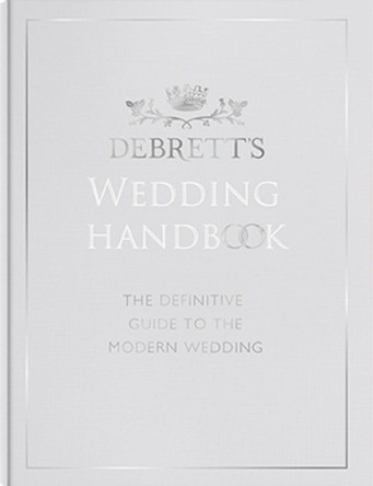 Debrett's Wedding Handbook by Lucy Hume 9780992934842