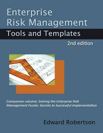 Enterprise Risk Management Tools and Templates by Edward a Robertson 9780995292512