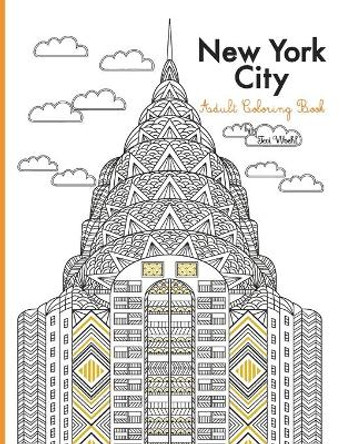 New York City Adult Coloring Book by Tevi Woehl 9780998758800