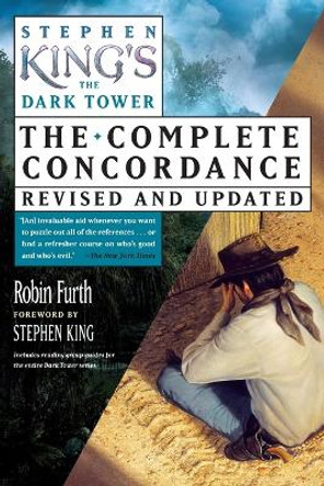 Stephen King's the Dark Tower Concordance by Robin Furth 9781451694871