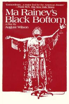 Ma Rainey's Black Bottom: A Play by August Wilson 9780452261136