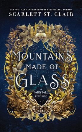 Mountains Made of Glass by Scarlett St. Clair 9781464223303