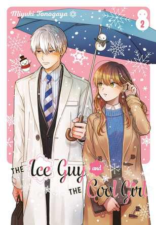 The Ice Guy And The Cool Girl 02 by Miyuki Tonogaya 9781646092383