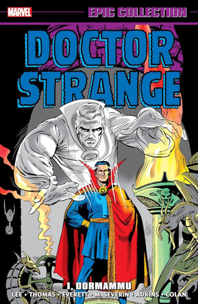 Doctor Strange Epic Collection: I, Dormammu by Stan Lee 9781302953157