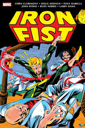 Iron Fist: Danny Rand - The Early Years Omnibus by Chris Claremont 9781302954857