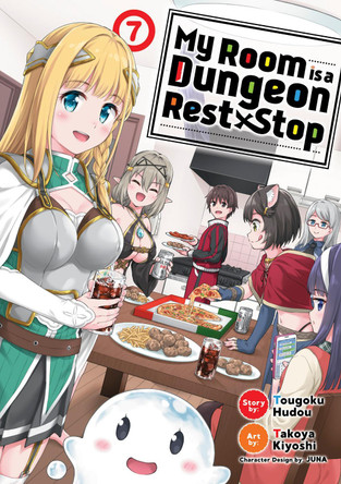 My Room is a Dungeon Rest Stop (Manga) Vol. 7 by Tougoku Hudou 9781638589150