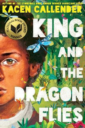 King and the Dragonflies by Kacen Callender 9781338129335