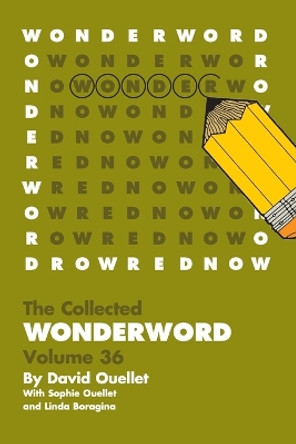 WonderWord Volume 36 by David Ouellet 9781449481544