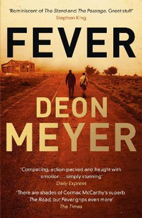 Fever by Deon Meyer 9781473614444 Fever by Deon Meyer 9781473614444