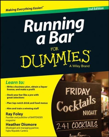 Running a Bar For Dummies by Ray Foley 9781118880722