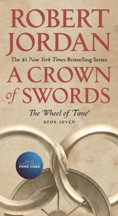 A Crown of Swords: Book Seven of 'the Wheel of Time' by Robert Jordan 9781250252081