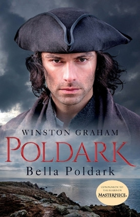 Bella Poldark: A Novel of Cornwall, 1818-1820 by Winston Graham 9781250244789