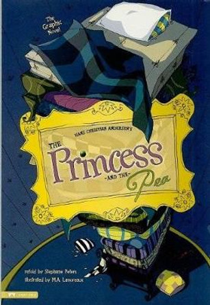 Princess and the Pea: Graphic Novel by Hans Christian Andersen 9781434217431