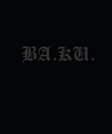 Ba.ku.: Kult Skating/Dark Rituals by Anthony Tafuro 9781576877388