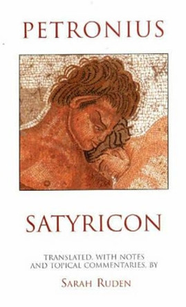 Satyricon by Petronius Arbiter 9780872205109