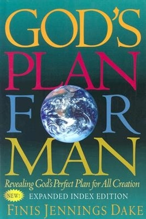 God's Plan for Man by F.J. Dake 9781558290266