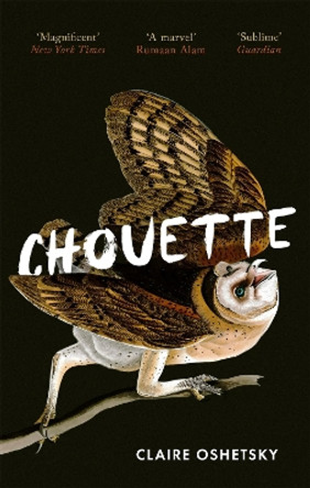 Chouette by Claire Oshetsky 9780349014890