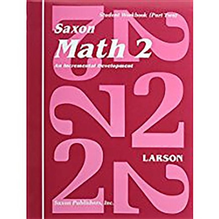 Saxon Math 2 Part Two by Saxon Publishers 9781565774513