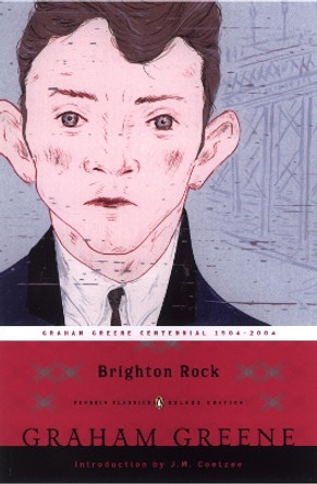 Brighton Rock: (penguin Classics Deluxe Edition) by Graham Greene 9780142437971