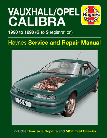 Vauxhall Calibra Service <br> And Repair Manual by Haynes Publishing 9780857336255