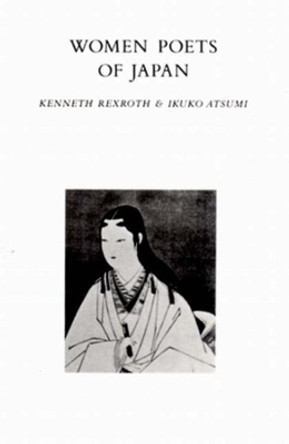 Women Poets of Japan by Kenneth Rexroth 9780811208208