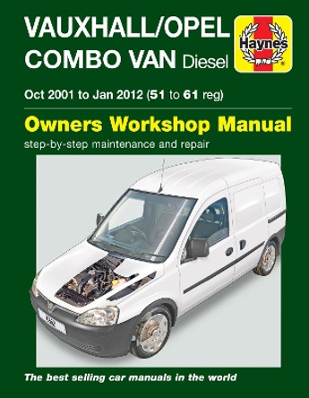 Vauxhall/Opel Combo Diesel Van (Oct 2001 To Jan 2012) 51 To 61 by Martynn Randall 9781785213625