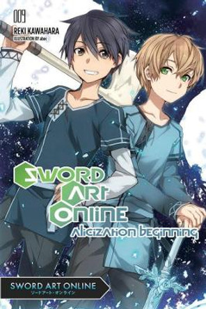 Sword Art Online 9 (light novel): Alicization Beginning by Reki Kawahara 9780316390422