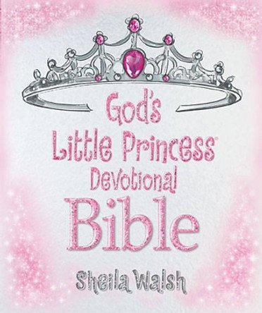 God's Little Princess Devotional Bible by Sheila Walsh 9781400320622