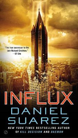 Influx by Daniel Suarez 9780451469441