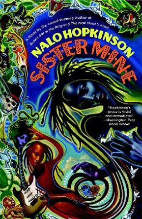 Sister Mine by Nalo Hopkinson 9781455528400