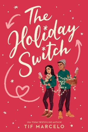 The Holiday Switch by Tif Marcelo 9780593379554