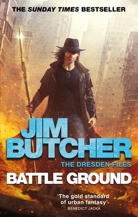 Battle Ground: The Dresden Files 17 by Jim Butcher 9780356515724