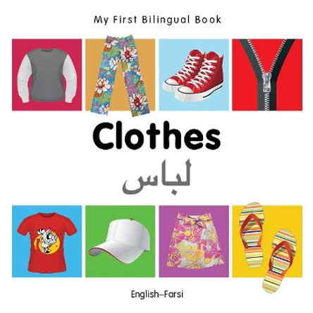 My First Bilingual Book - Clothes by Milet 9781840598612