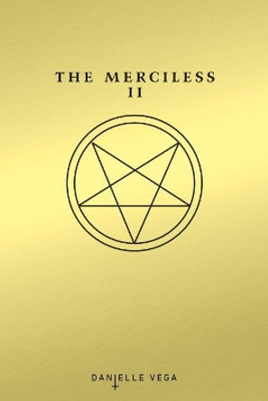 The Merciless II The Exorcism Of Sofia Flores by Danielle Vega 9781595147271