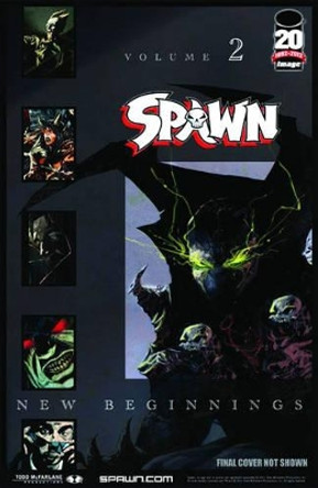 Spawn: New Beginnings Volume 2 by Various 9781607065005