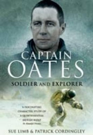 Captain Oates by Sue Limb 9781848840881