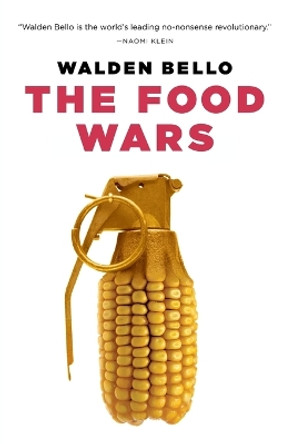 The Food Wars by Walden Bello 9781844673315