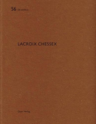 Lacroix Chessex: De Aedibus Heinz Wirz 9783037611036