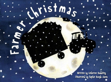 Farmer Christmas by Catherine Baddeley 9781999648404