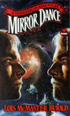 Mirror Dance: A Vorkosigan Adventure by Lois McMaster Bujold 9780671876463